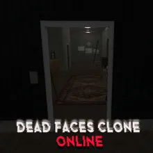 Dead Faces Clone Online