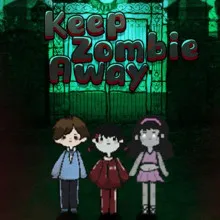 Keep Zombie Away